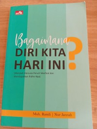 Image of Bagaimana diri kita hari ini ?