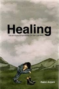 Image of Healing : Sebuah Proses Penyembuhan Diri dari Luka Batin