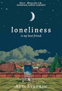 Image of Lonelines is my best Friend
