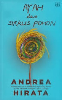 Image of Ayah dan Sirkus Pohon