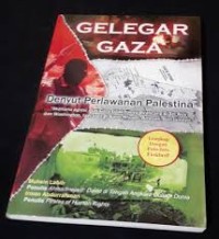 Image of Gelegar Gaza Denyut Perlawanan Manusia