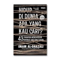 Image of Hidup Di Dunia Apa Yang Kau Cari?