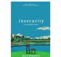 Image of Insecurity is my middle name