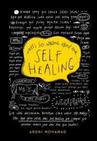 Image of What's So Wrong About Your ...Self Healing