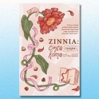 Image of ZINNIA : Cinta Tanpa Koma